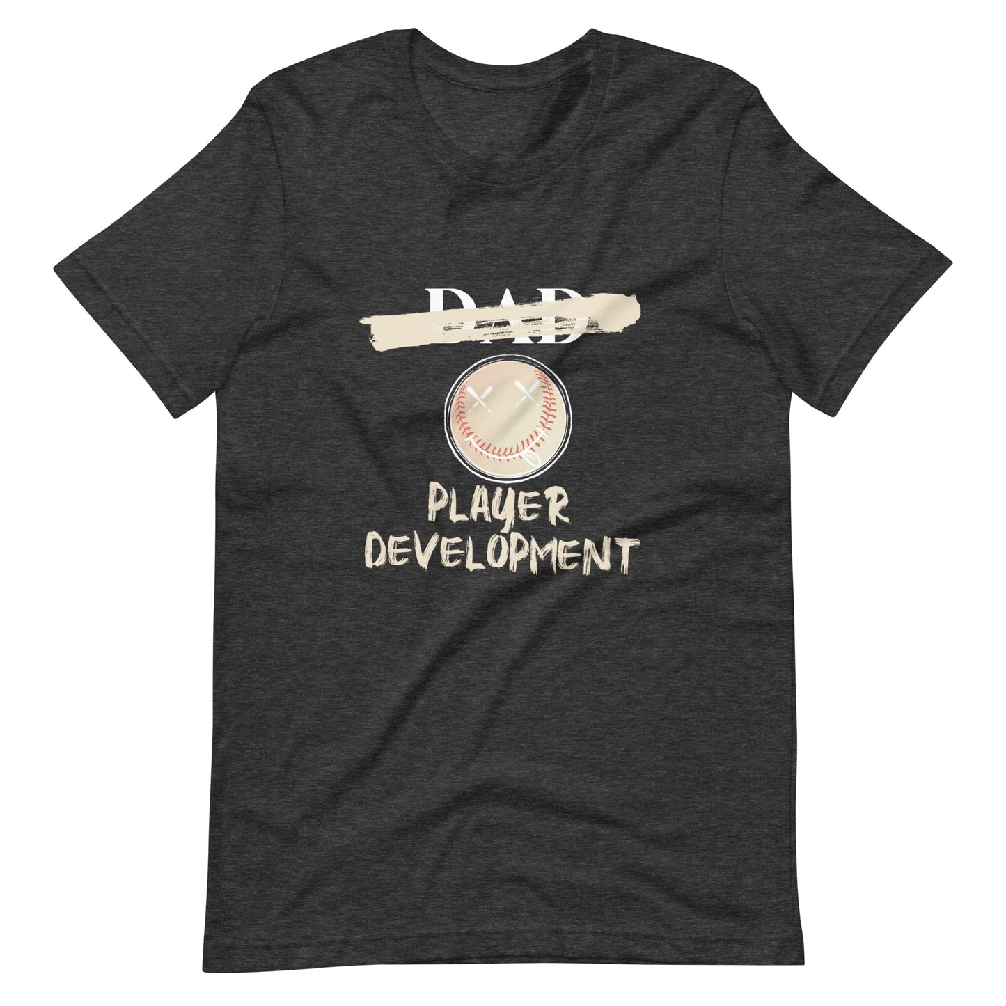 Dad Player Development t-shirt